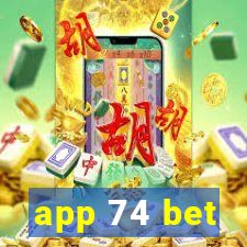 app 74 bet